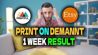 Print On Demand Etsy & Printful or Shopify & Printfy: 1 Week Results (Beginner) 2025 #Etsy #Printful