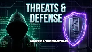 Cybersecurity Essentials: Threats, Vulnerabilities & Network Defense (Module 2)