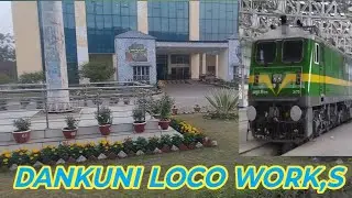 DANKUNI LOCO WORK,S // CLW // Indian Railways..
