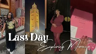 LAST DAY EXPLORING MOROCCO: BUDDHA BAR, MARKETS,  YSL MUSEUM & MORE !!!