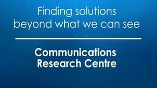 Innovative Wireless Research at Canada&rsquo;s Communications Research Centre