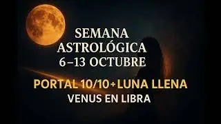 10/10 PORTAL and HUNTER'S MOON 🌕 ASTROLOGICAL Prediction from October 6 to 13, 2025 🔥TWIN FLAMES