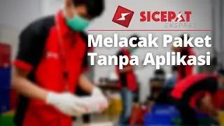 CARA MELACAK KIRIMAN SICEPAT TANPA APLIKASI - LACAK PAKET TERCEPAT