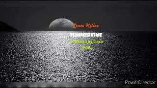 Cross_Killer_-_Summetime(Official Audio)Zisummer_ riddim_Produced by Maxusbeatz