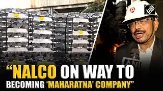 “NALCO on way to becoming ‘maharatna’ company”, says Executive Director Ashutosh Rath
