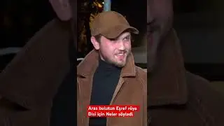 Aras bulut eşref r&uuml;ya dizisi Hakında konuştu #eşrefr&uuml;ya #film #yamackocovali #dizi#arasbulutiynemli