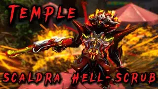 [Warframe] Temple | Scaldra Hell-Scrub / Survival | Steel Path Endless Endurance