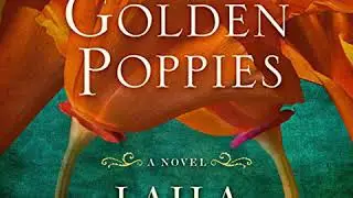 Golden Poppies (Audiobook) by Laila Ibrahim - free sample