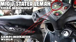 Mio J Stater lemah,  ga mau hidup | Lampu indikator nyala