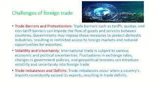Foreign Trade, Types of foreign trade, importance and drivesrs of foreign trade, Import and Export