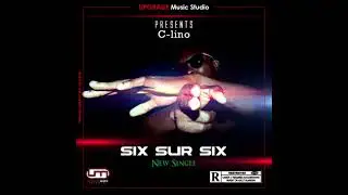 C-lino - Six sur Six (Prod. by C-lino)