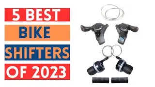 Best Bike Shifters For The Money 2023 | Top 5 Best Bike Shifters Review