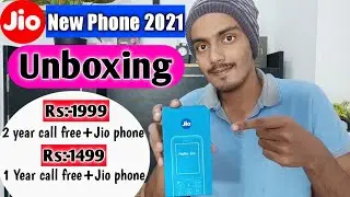 New Jio Phone 2021Unboxing|Jio Mobile 1999 Plan|Jio 1999 Offer|Jio 1499 Offers|Jio 749|Jio Phone