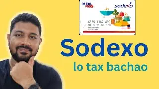 All about Sodexo Meal Card | How to activate Sodexo Meal Card | Should you avail Sodexo Meal Card