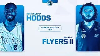 Nottingham Hoods vs Bristol Flyers II - 21.09.25