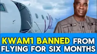 KWAM1 BANNED FROM FLYING FOR SIX MONTHS