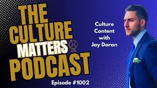Jay Doran: How to Define Culture, Episode 1002