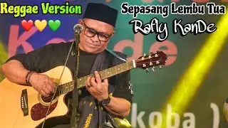 Sepasang Lembu Tua @raflikande | Reggae Version ❤️💛💚