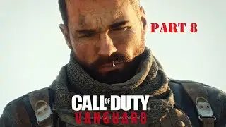 CALL OF DUTY VANGUARD PC Walkthrough Gameplay Part 8