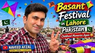 Basant Festival in Lahore Pakistan 🇵🇰 Childhood Memories Again