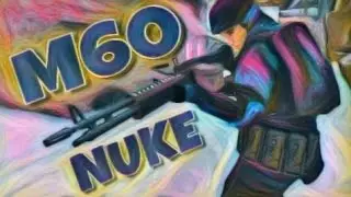 Bullet Force #19 - M60 Nuke - 