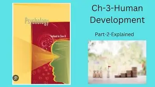 Class-11-Psychology ch-3-Human Development/Part-2/for school exams/#study#video#videos#psychology