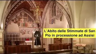 Padre Pio tra i vicoli di Assisi, in processione da Santa Chiara alla Spogliazione