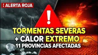 🔴 URGENTE: Granizo, Vientos 90km/h y Ola de Calor - Alertas Activadas