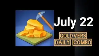 Gold verse daily combo today July 22 | Gold verse ebot daily bounty