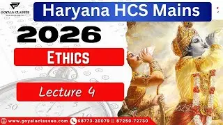 HCS Mains 2026 🎯 Ethics | Complete Ethics Preparation | Lecture 4