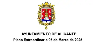 Pleno Extraordinario - 05 de marzo de 2025