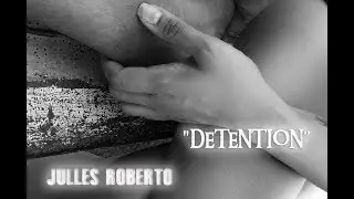 Julles Roberto - Detention (Official)