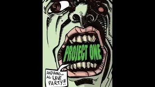 Project One Snodo Mandrione Rave Party