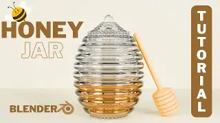 How to Make a Honey Jar in Blender 4.4 | Easy 3D Modeling Tutorial