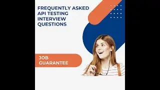 Frequently Asked API Testing Interview Questions | 2 - 3 YOE range | CRACK YOUR NEXT INTERVIEW !!!