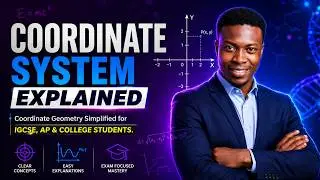 Introduction to Coordinate system in Geometry, Cartesian | Polar | Cylindrical | Spherical