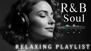 【R&B Soul】Romantic Soul & R&B Groove – Smooth Love Songs & Emotional Chill Mix for the Heart