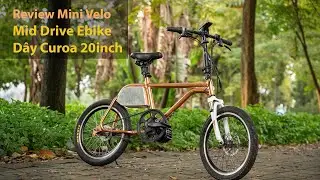Review mini velo mid drive ebike D&acirc;y curoa 20inch