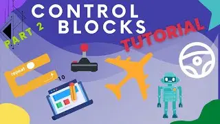 Scratch Control Blocks |Explore Control Blocks |Part-2