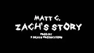 Matt C. - Zach's Story