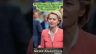 EU Moves to Sanction Israel Over Gaza War #EU #Israel #Gaza #WestBank #Sanctions