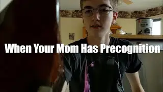 When Your Mom Has Precognition - Comedy Short Film