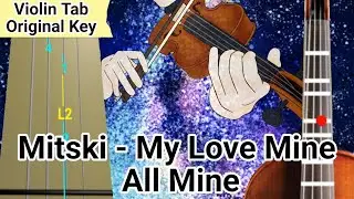 Mitski - My Love Mine All Mine Violin Tab