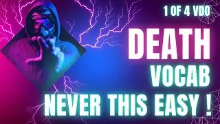 1 of 4 VDO : Demise | Corpse | Cadaver | Decedent | Undertaker Learn death vocab without cRaMming !