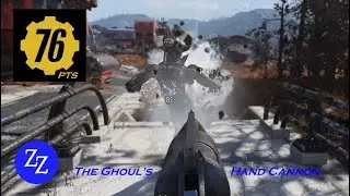 Trying out The Ghoul's Hand Cannon on the Fallout 76 Public Test Server