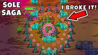 I BROKE The Game! - Sole Saga