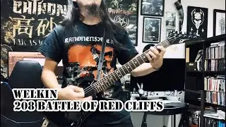 Welkin 皇天 - 208 Battle of Red Cliffs 赤壁 Guitar Playthrough