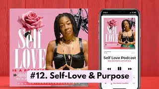 Self Love and purpose