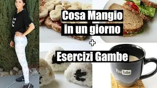 COSA MANGIO IN UN GIORNO VEGANO + ESERCIZI GAMBE TONICHE  ❤
