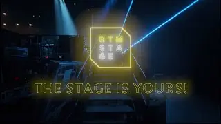 RTM Stage - The Stage is Yours